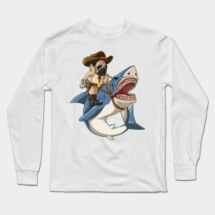 Pug Cowboy Ride Shark Like Boss Funny T-shirt For Lover Long Sleeve T-Shirt